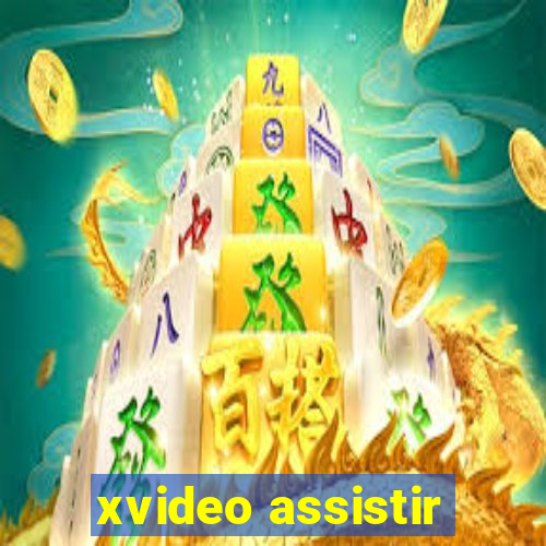 xvideo assistir